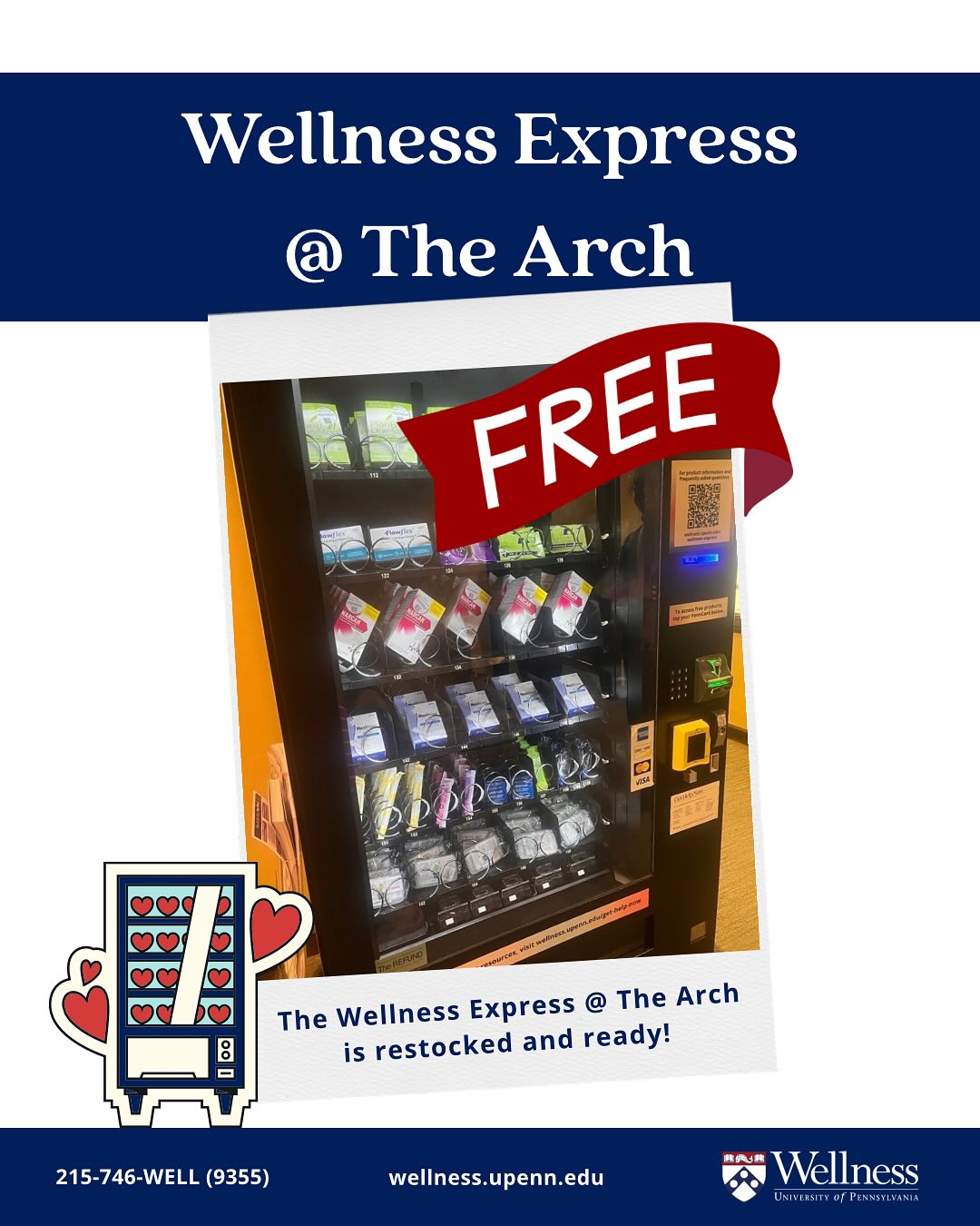 The Wellness Express @ The Arch has been restocked!
If you need additional support, please contact us at 215-746-WELL (9355) or visit wellness.upenn.edu. We kindly ask that you take only what you need so these resources remain accessible to all.